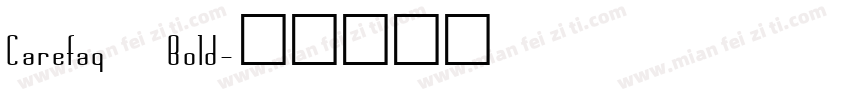 Carefaq Bold字体转换